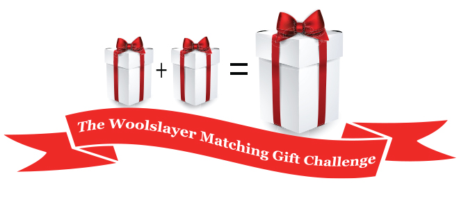 The Woolslayer Matching Gift Challenge